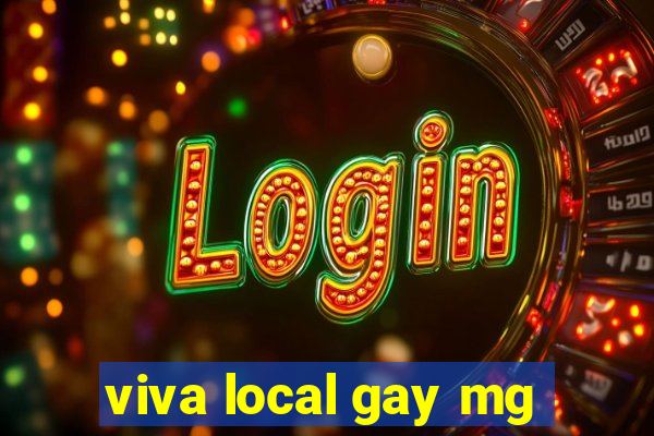 viva local gay mg