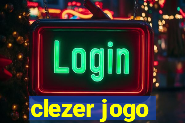 clezer jogo