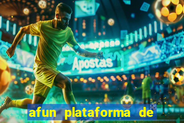 afun plataforma de jogos para ganhar dinheiro