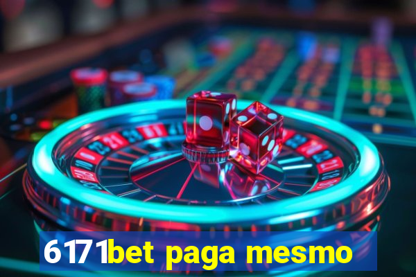 6171bet paga mesmo