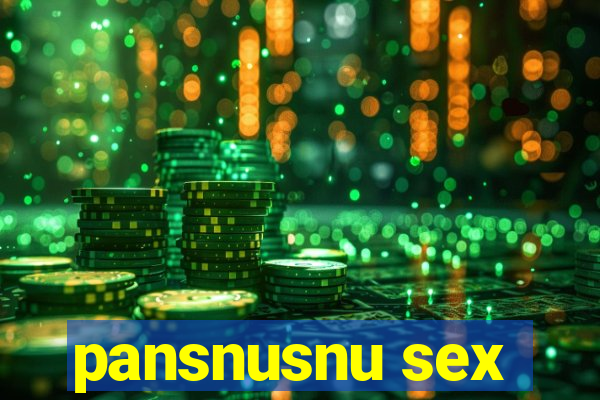 pansnusnu sex