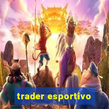 trader esportivo