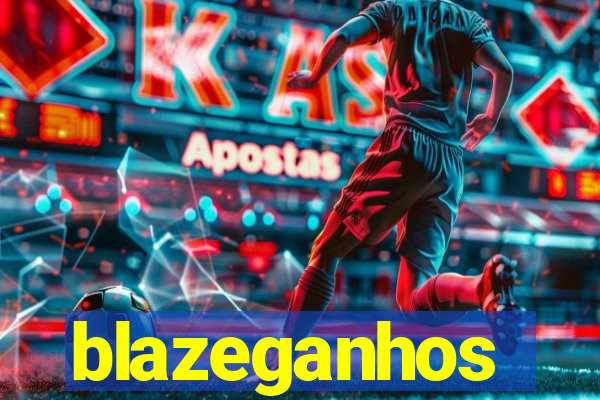 blazeganhos