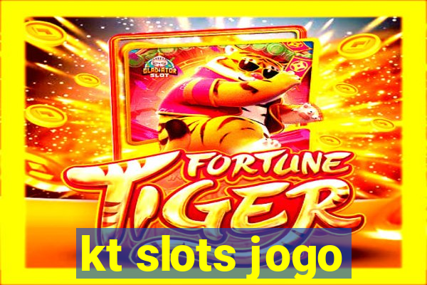 kt slots jogo