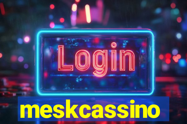 meskcassino