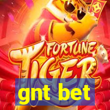 gnt bet