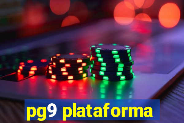 pg9 plataforma