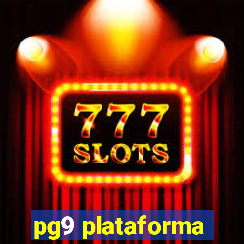 pg9 plataforma