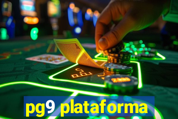 pg9 plataforma