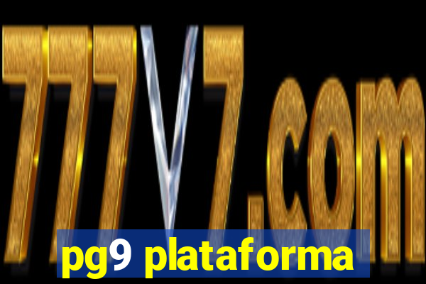 pg9 plataforma