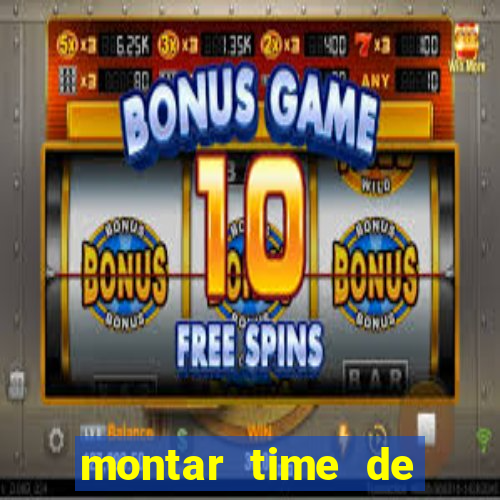 montar time de futebol site