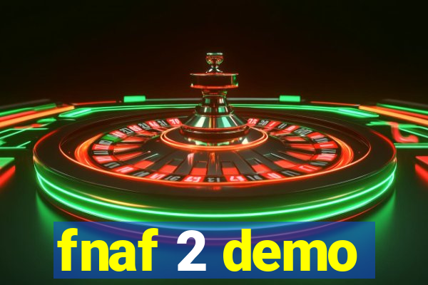 fnaf 2 demo