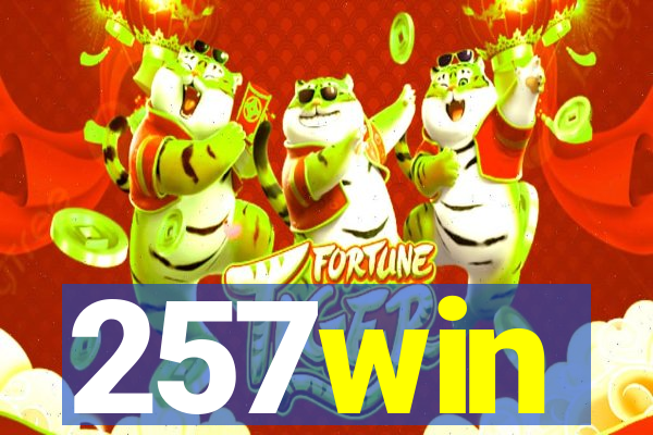 257win