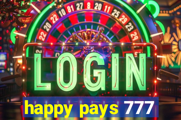 happy pays 777