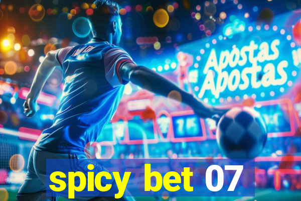 spicy bet 07