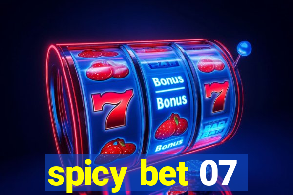 spicy bet 07