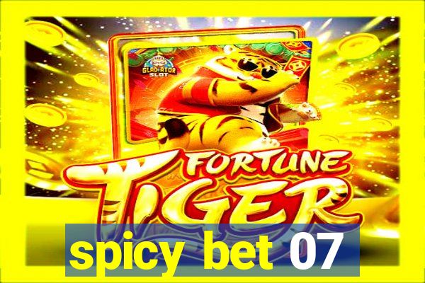 spicy bet 07