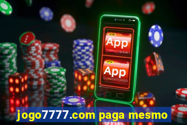 jogo7777.com paga mesmo