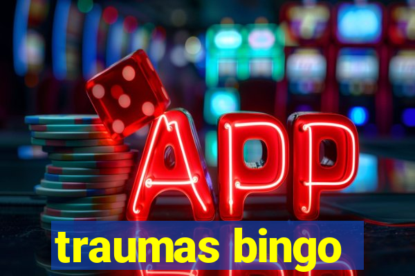 traumas bingo