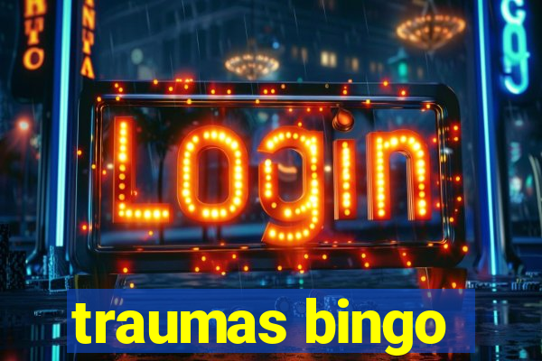 traumas bingo