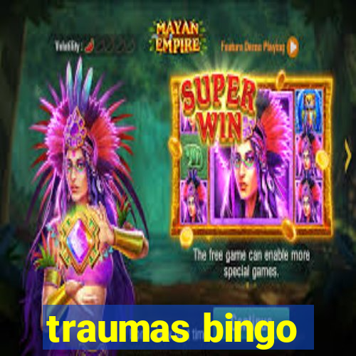 traumas bingo