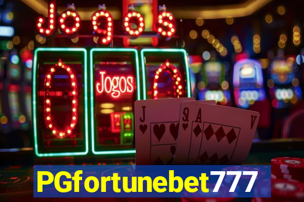 PGfortunebet777