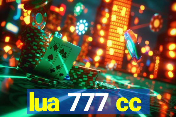 lua 777 cc