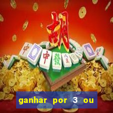 ganhar por 3 ou mais gols betano