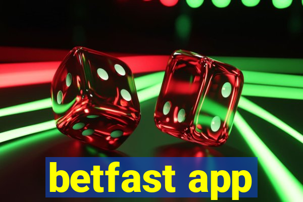 betfast app