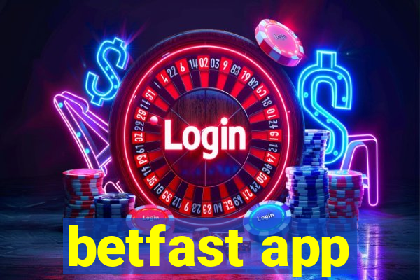 betfast app