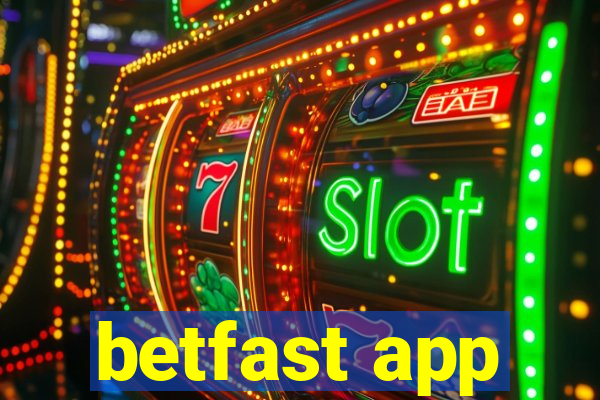 betfast app