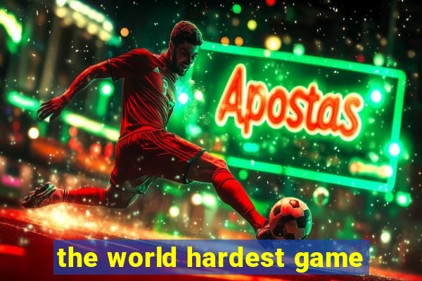 the world hardest game