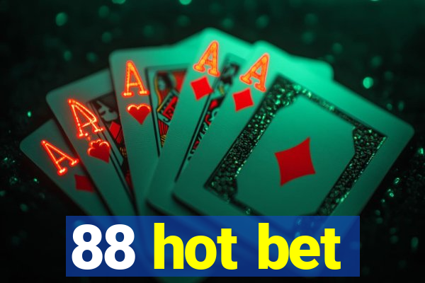 88 hot bet