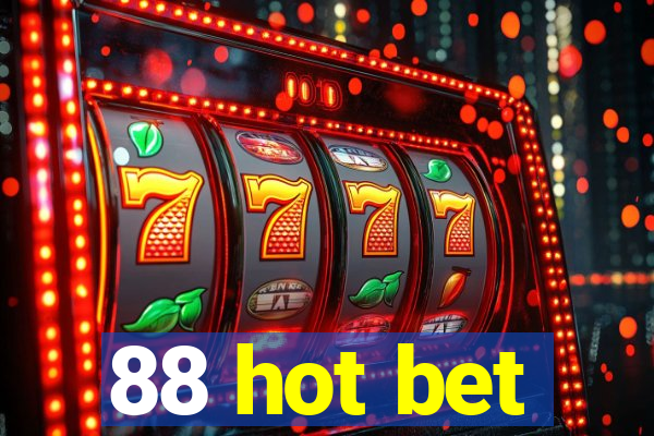 88 hot bet