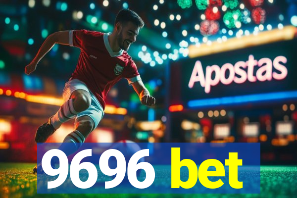 9696 bet