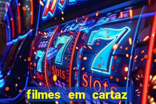 filmes em cartaz barra shopping