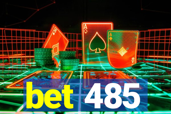 bet 485