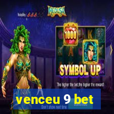 venceu 9 bet