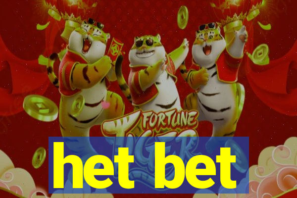 het bet