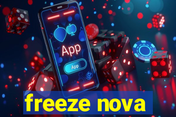 freeze nova