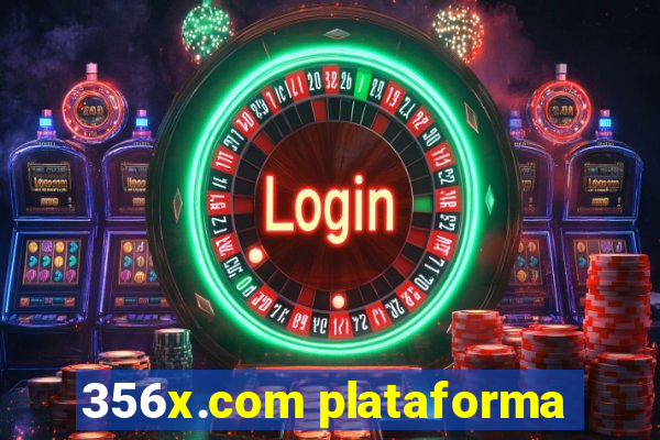 356x.com plataforma