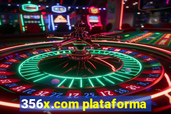 356x.com plataforma