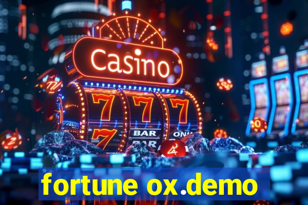 fortune ox.demo