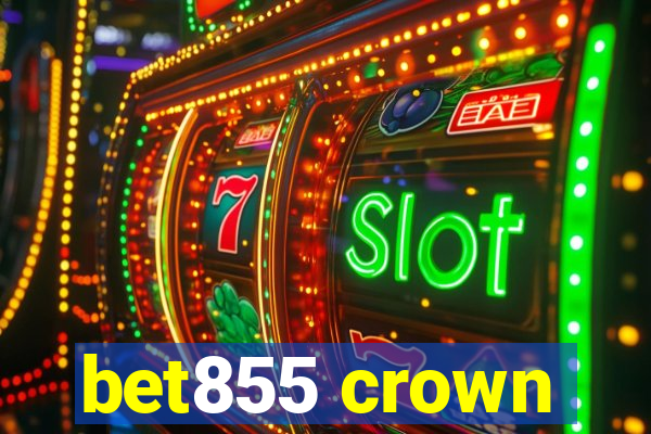 bet855 crown