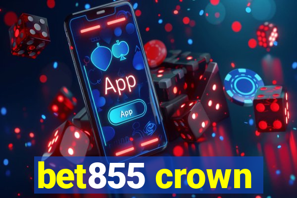 bet855 crown