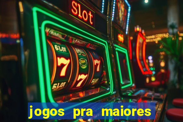 jogos pra maiores de 18