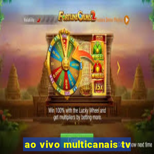 ao vivo multicanais tv