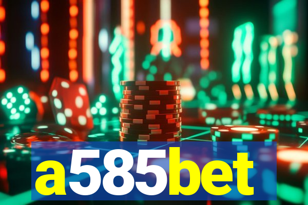 a585bet