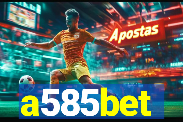 a585bet