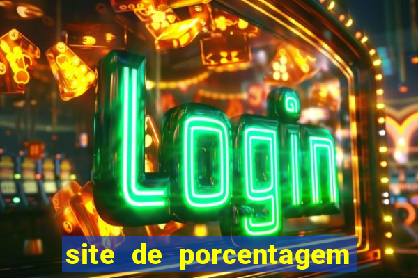 site de porcentagem slots pg